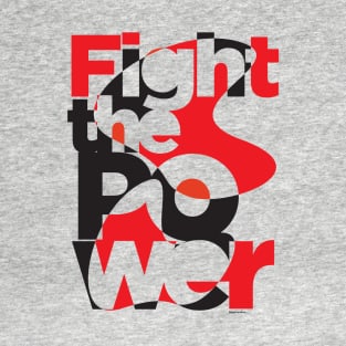 Fight the Power Colour T-Shirt